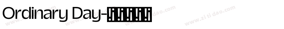Ordinary Day字体转换